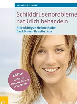 Schilddrüsenprobleme natürlich behandeln