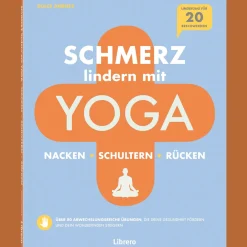 Schmerzlindern mit Yoga. Nacken, Schulter, Rücken.