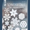 Schneekristalle aus Transparentpapier. Winterliche Fensterdekorationen falten und kleben.