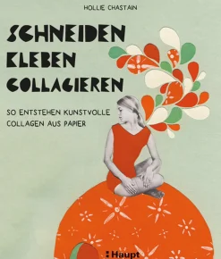 Schneiden, Kleben, Collagieren. So entstehen kunstvolle Collagen aus Papier.