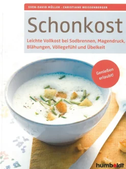 Schonkost - Leichte Vollkost bei Sodbrennen, Magendruck, Blähungen, Völlegefühl und Übelkeit