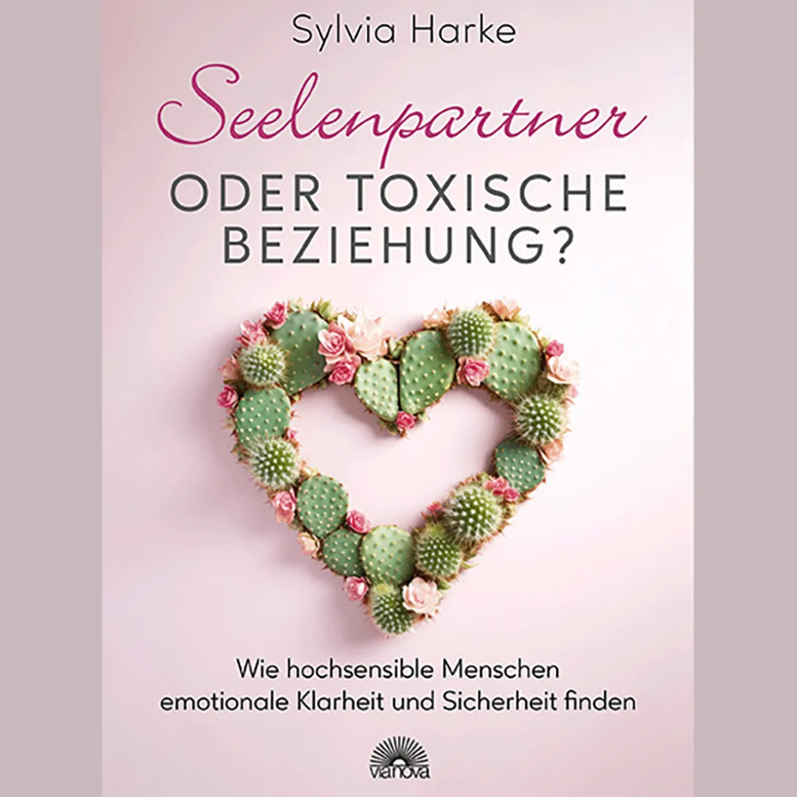 Seelenpartner oder toxische Beziehung?: Wie hochsensible Menschen emotionale Klarheit und Sicherheit finden.
