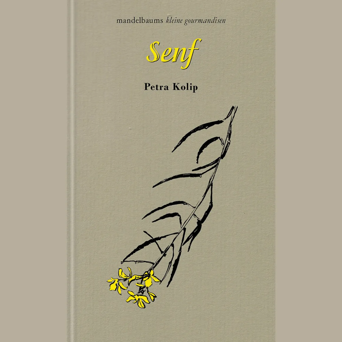 Senf. kleine gourmandise Nr. 61.