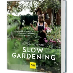 Slow Gardening. Gemüse und Blütenpracht in unserem Vielfaltgarten.
