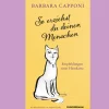 So erziehst du deinen Menschen. Empfehlungen einer Hauskatze.