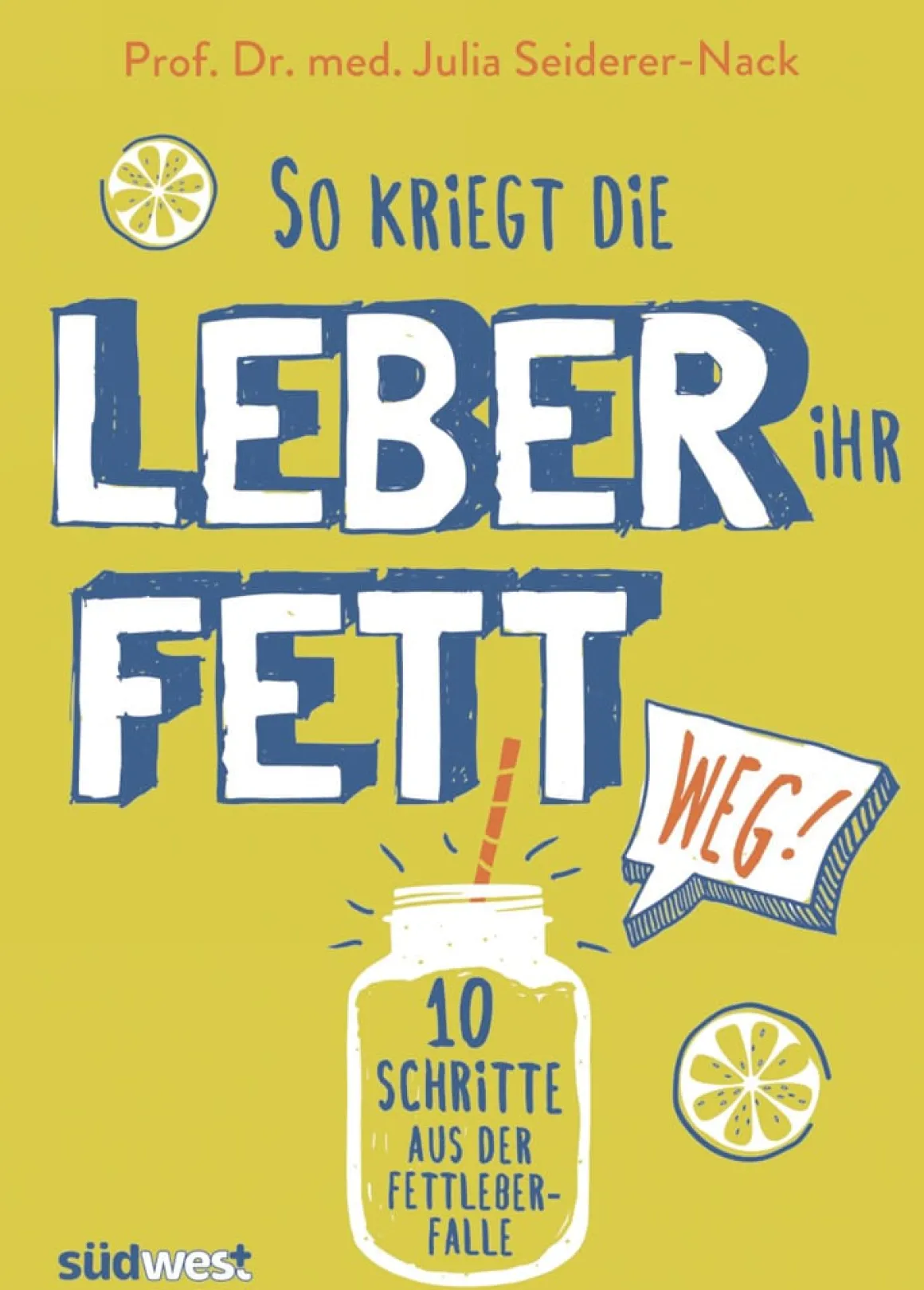 So kriegt die Leber ihr Fett weg!