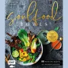 Soulfood Bowls - 80 Wohlfühl-Rezepte mit Aromenfeuerwerk: Verführerisch schön, unvergleichlich lecker - Schritt für Schritt zur perfekten Bowl.
