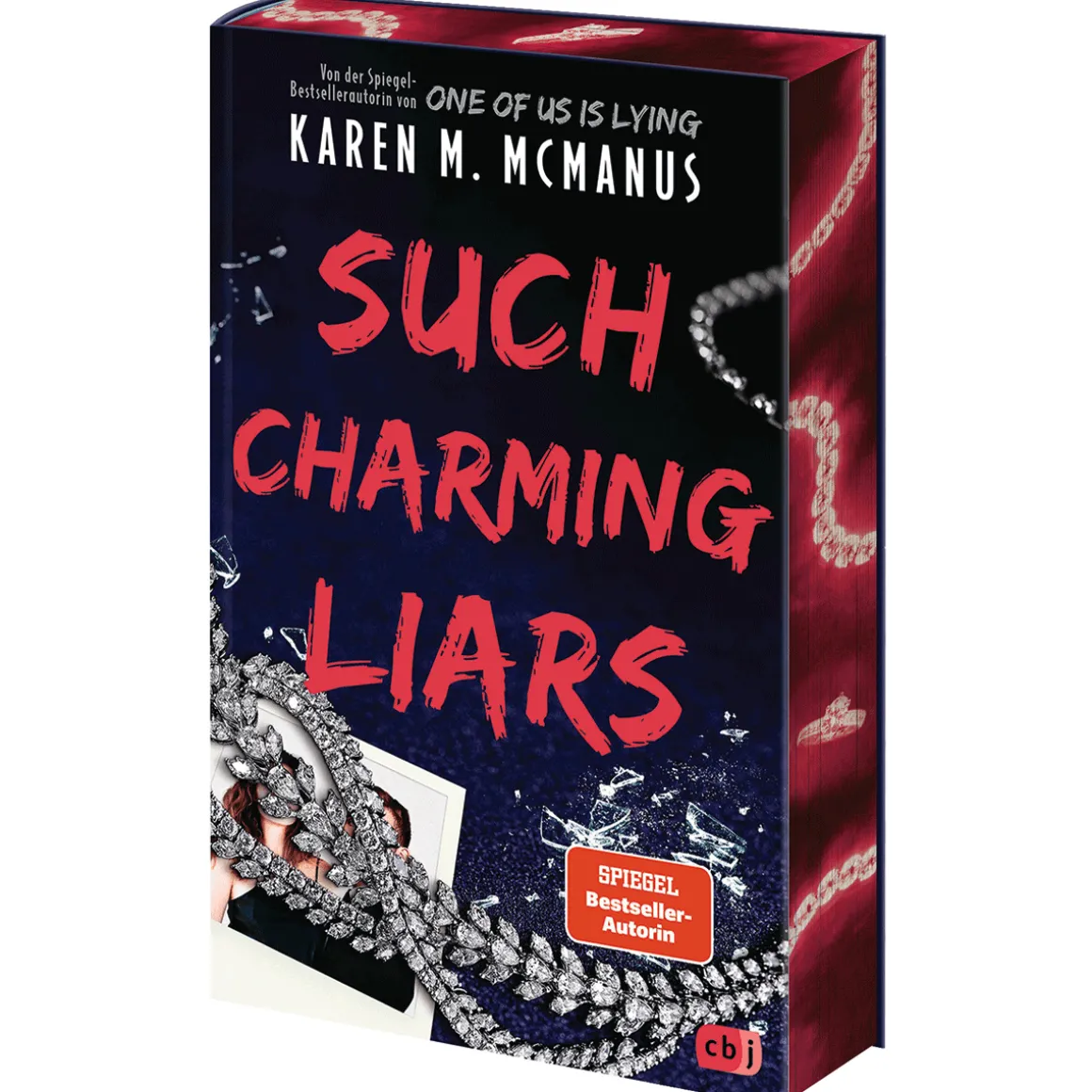 Such Charming Liars: Der raffinierte neue Thriller der SPIEGEL-Bestseller-Autorin von 'One of Us is Lying'. - Mit Farbschnitt in limitierter Auflage.