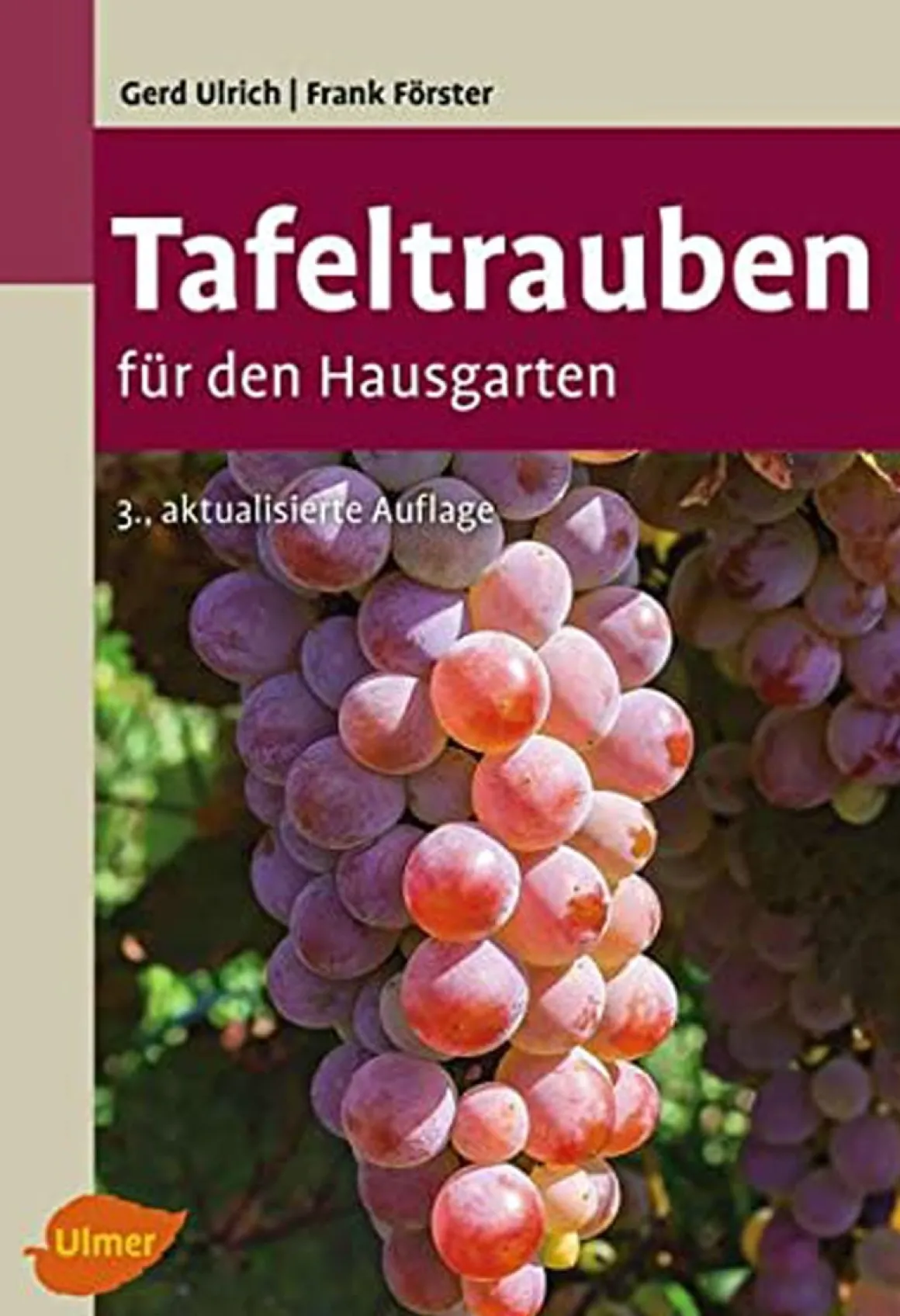 Tafeltrauben für den Hausgarten.