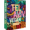 Tel Aviv vegan. 95 Rezepte aus der Trendmetropole.