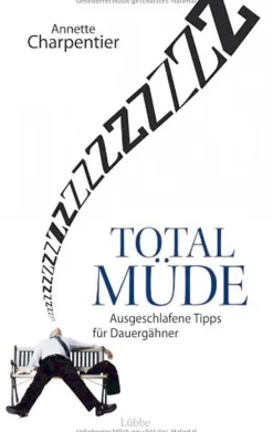 Total müde - Ausgeschlafene Tipps für Dauergähner.