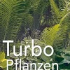 Turbo-Pflanzen. Schnelle, effektvolle Begrünung.