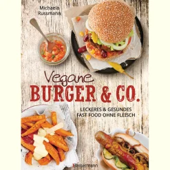 Vegane Burger & Co. Leckers & gesundes Fast Food ohne Fleisch.