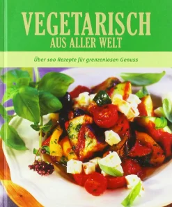 Vegetarisch aus aller Welt.