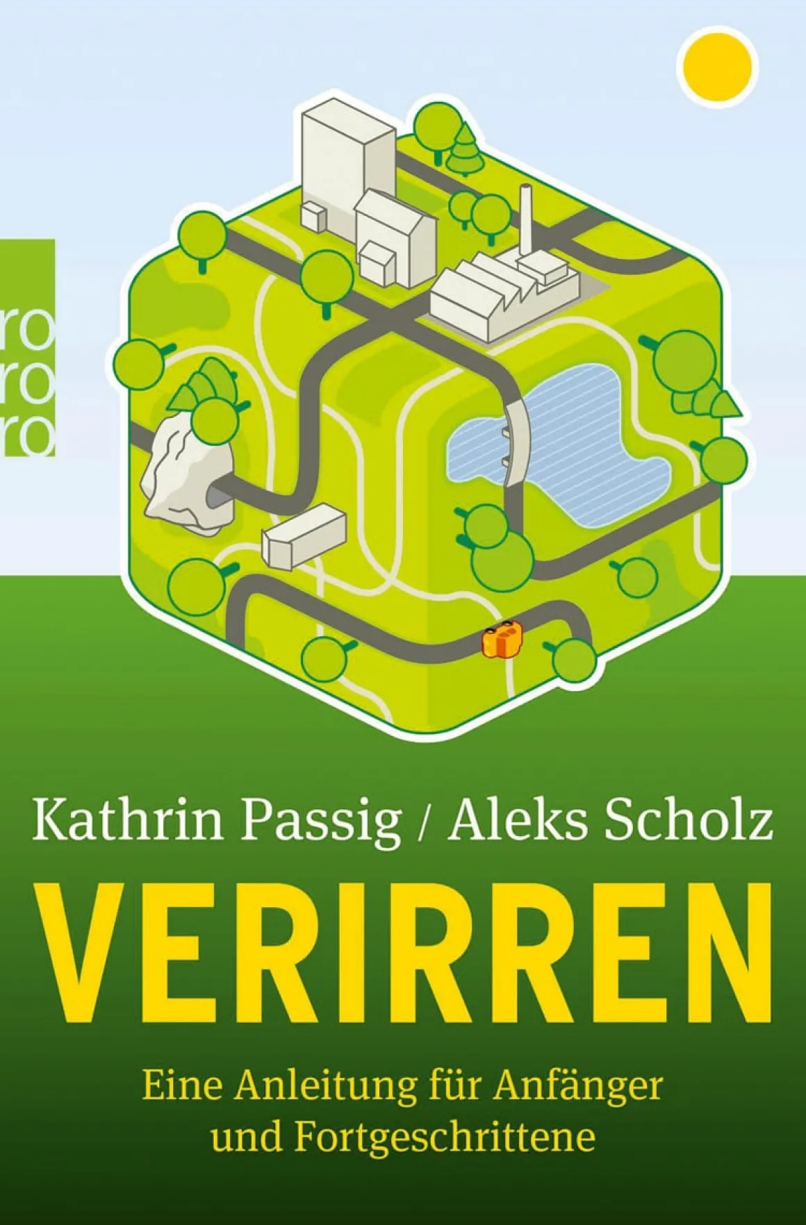 Verirren. Eine Anleitung für Anfänger und Fortgeschrittene.