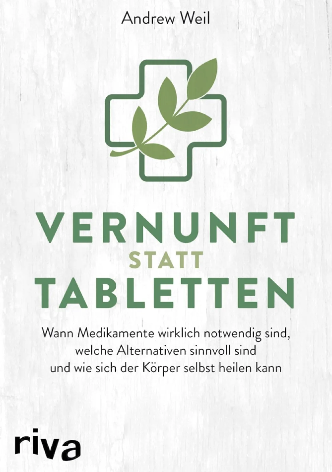 Vernunft statt Tabletten