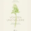 Von Zen und Sellerie. Unsere japanische Küche. Ein philosophisches Kochbuch.