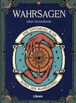 Wahrsagen. Die Kunst des Wahrsagens.