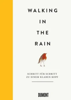 Walking in the Rain. Schritt für Schritt zu einem klaren Kopf.