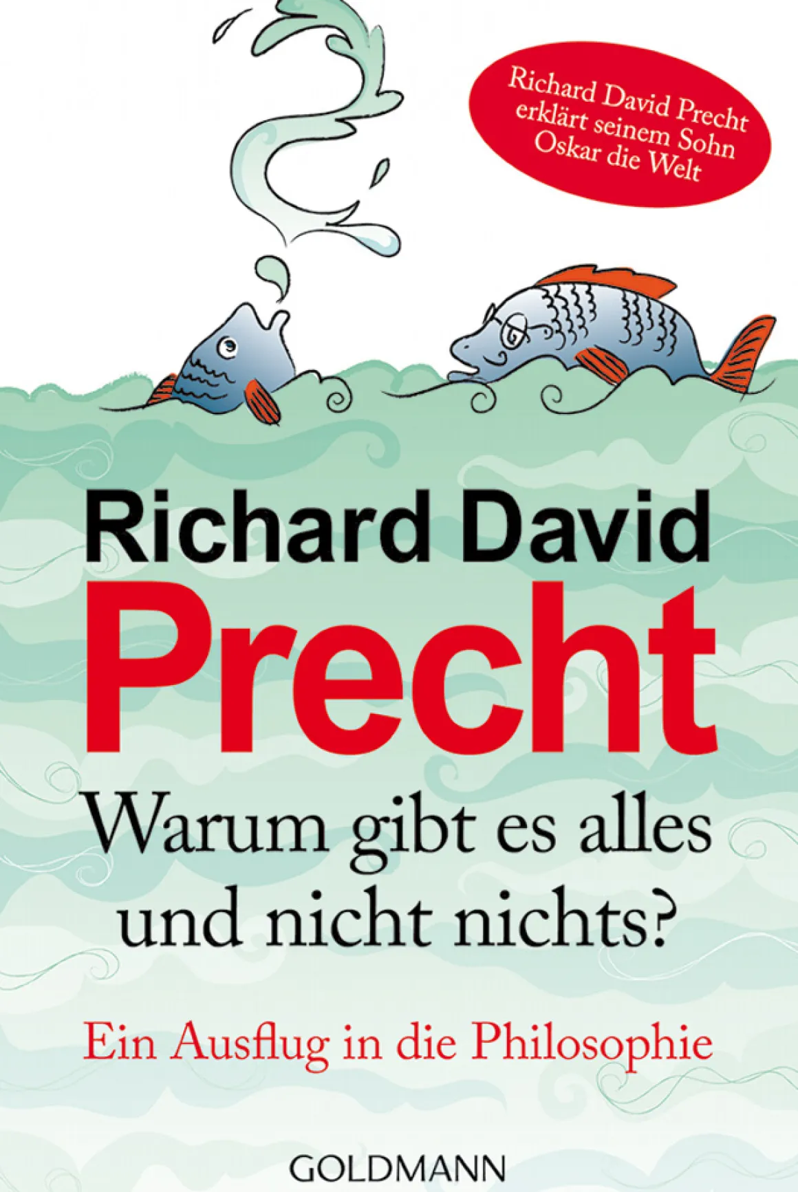 Warum gibt es alles und nicht nichts?