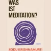 Was ist Meditation?