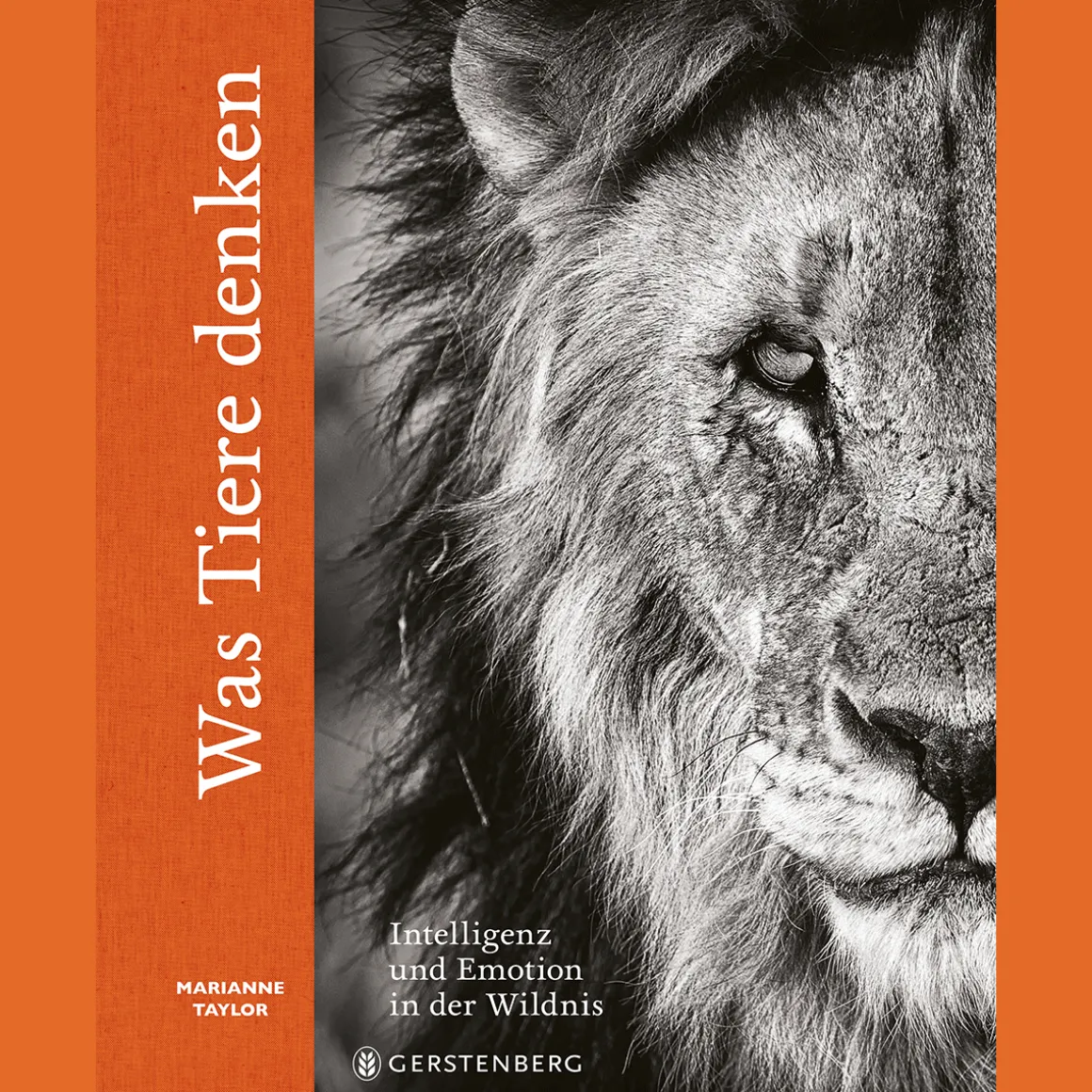 Was Tiere denken. Intelligenz und Emotion in der Wildnis.