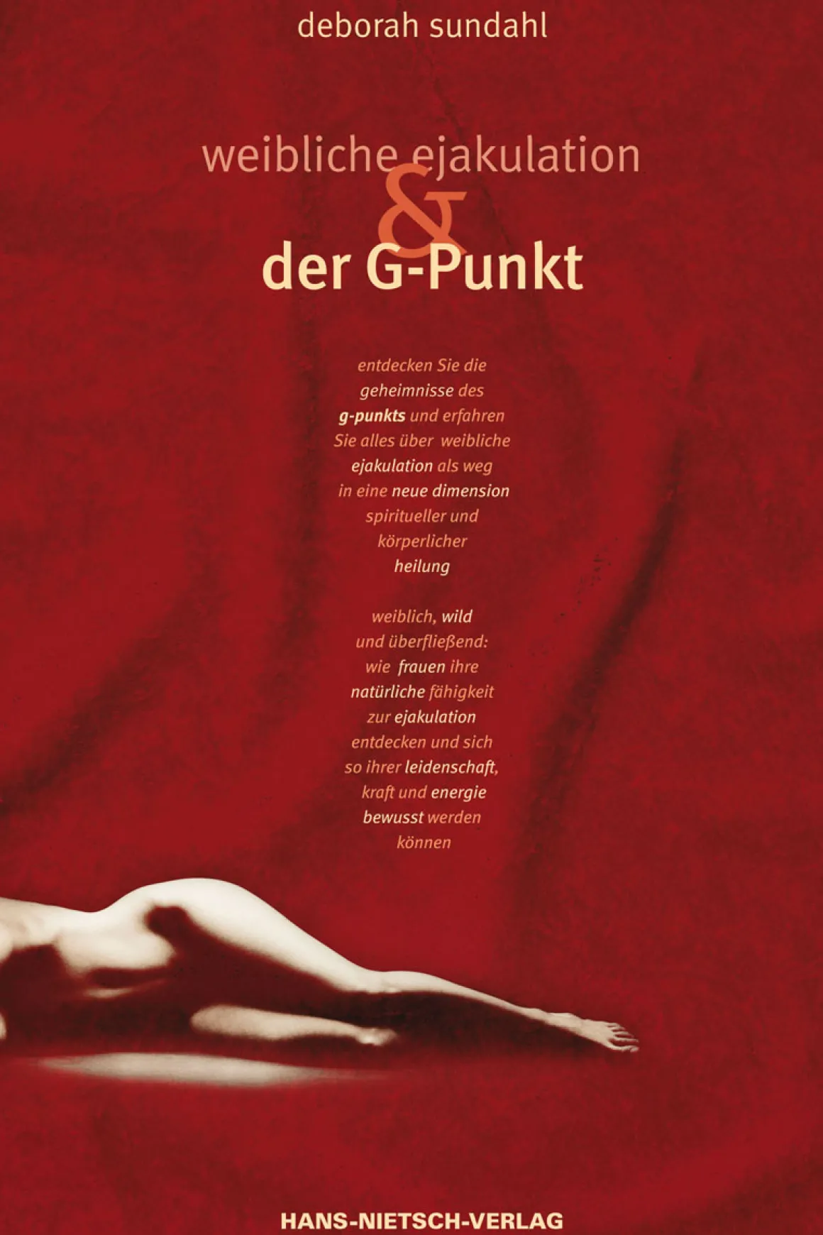 Weibliche Ejakulation und der G-Punkt.