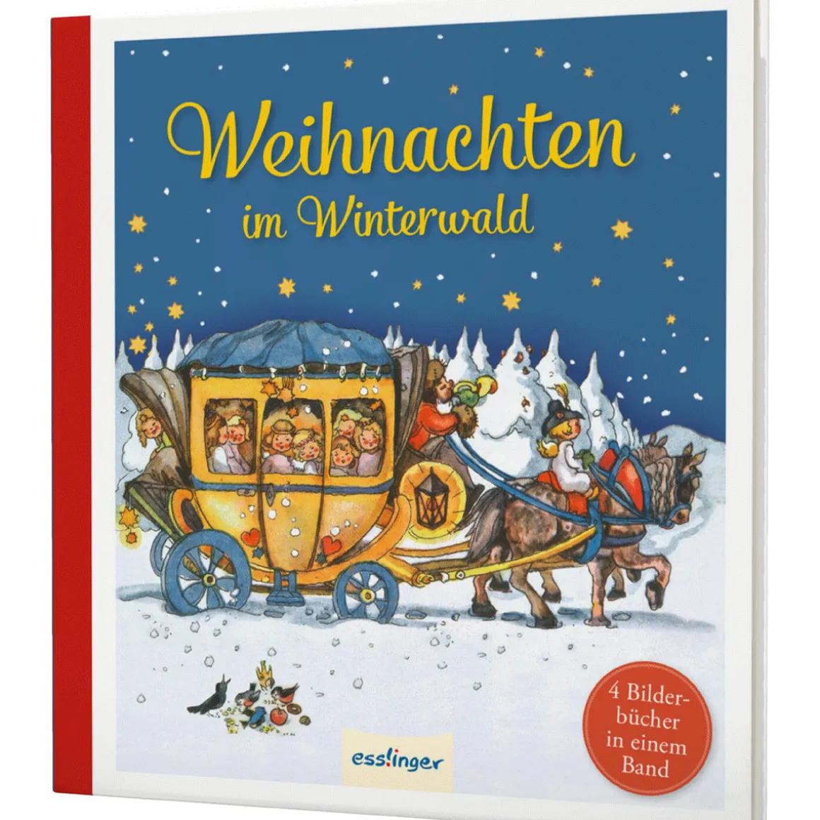 Weihnachten im Winterwald. 4 Bilderbücher in einem Band.