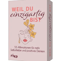 Weil du einzigartig bist – 55 Affirmationen für mehr Selbstliebe und positives Denken: Für mehr Achtsamkeit im Alltag. Geschenkidee für Frauen zu Geburtstag, Weihnachten, Ostern, Muttertag.