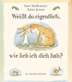 Weißt du eigentlich, wie lieb ich dich hab? Mini-Bilderbuch.