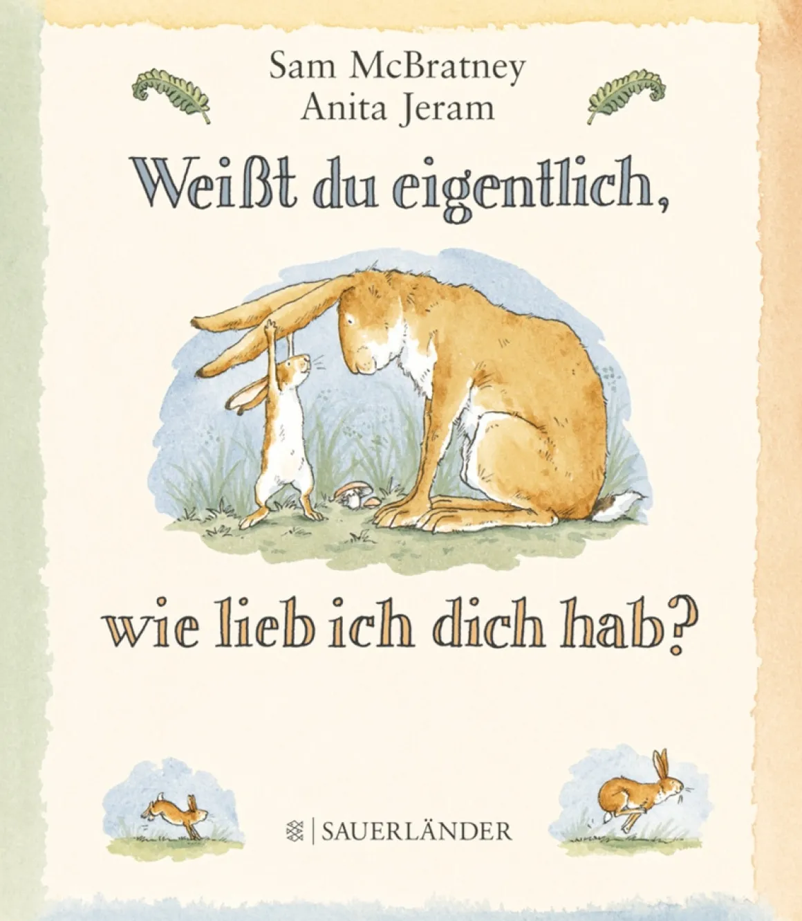 Weißt du eigentlich, wie lieb ich dich hab? Mini-Bilderbuch.