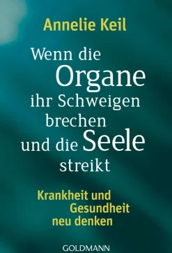 Wenn die Organe ihr Schweigen brechen und die Seele streikt.