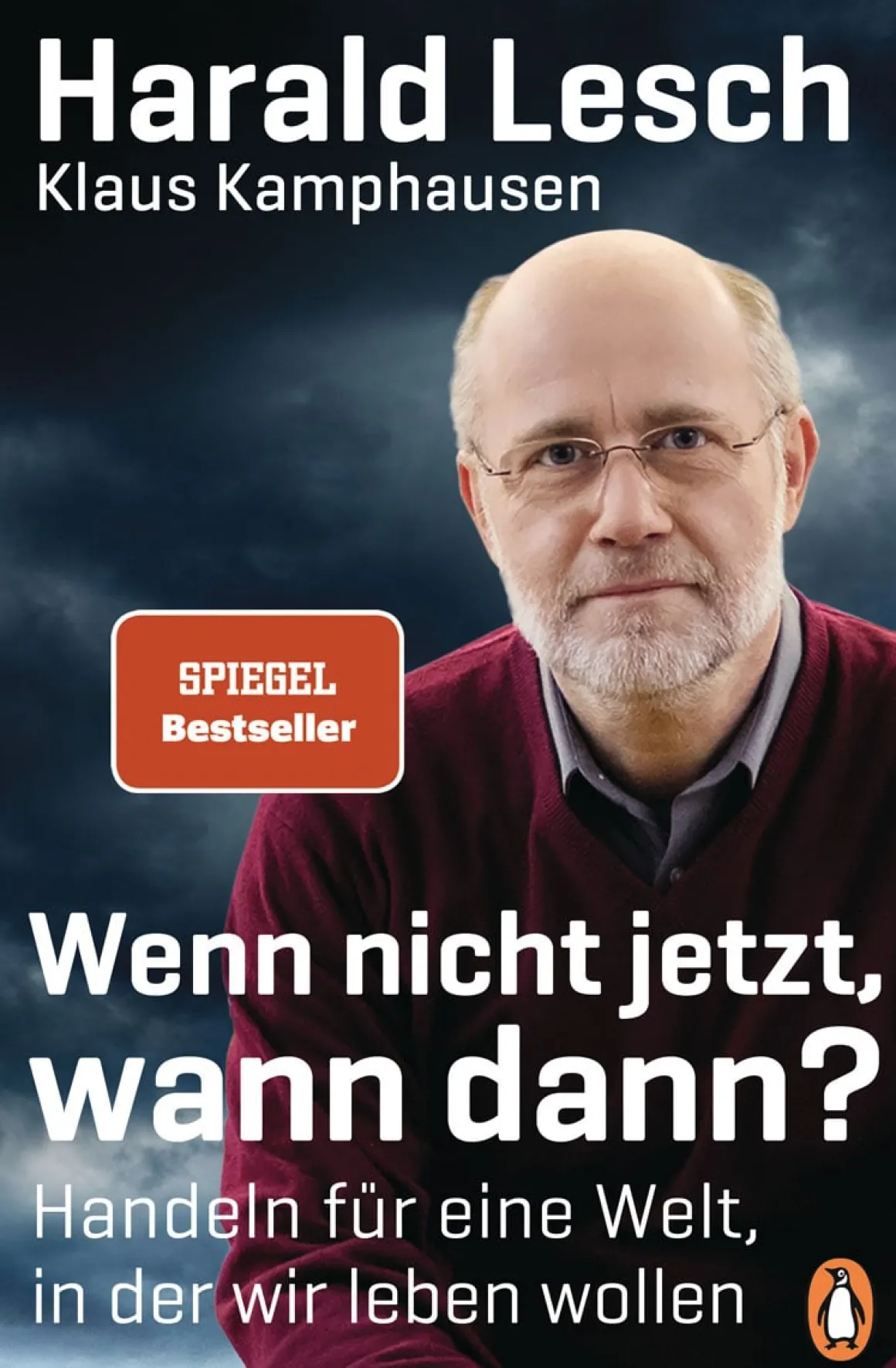 Wenn nicht jetzt, wann dann? Handeln für eine Welt, in der wir leben wollen.