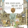 Wer lesen kann, der hat gut lachen.