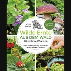 Wilde Ernte aus dem Wald. 40 essbare Pflanzen.