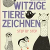 Witzige Tiere zeichnen.