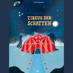 Zirkus der Schatten.