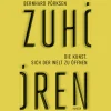 Zuhören. Die Kunst, sich der Welt zu öffnen.